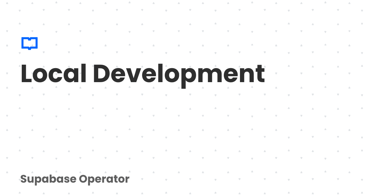 Local Development | Supabase Operator